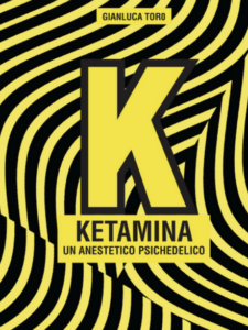 Ketamina, Gianluca Toro